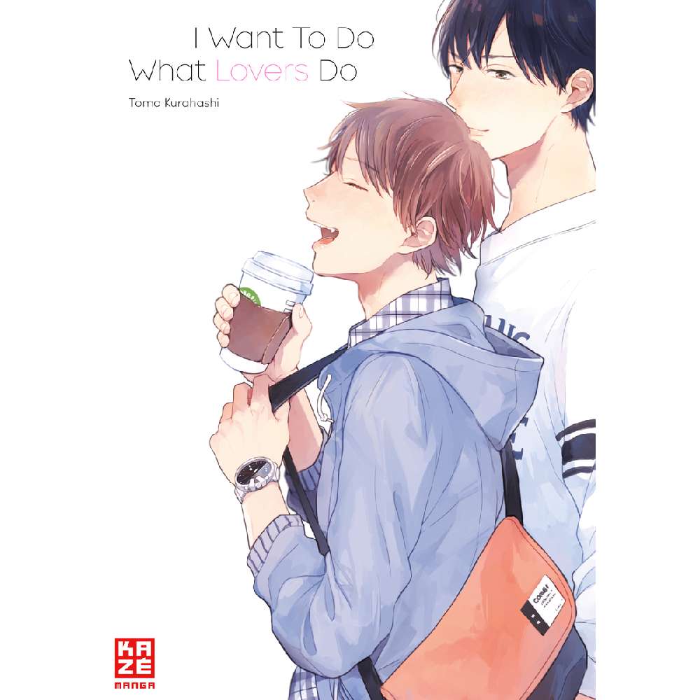 I Want To Do What Lovers Do