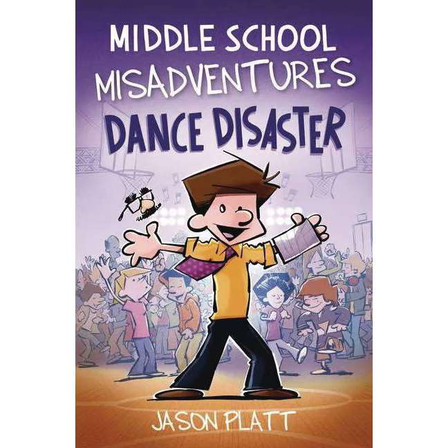 MIDDLE SCHOOL MISADVENTURES HC GN VOL 03 DANCE DISASTER (C: