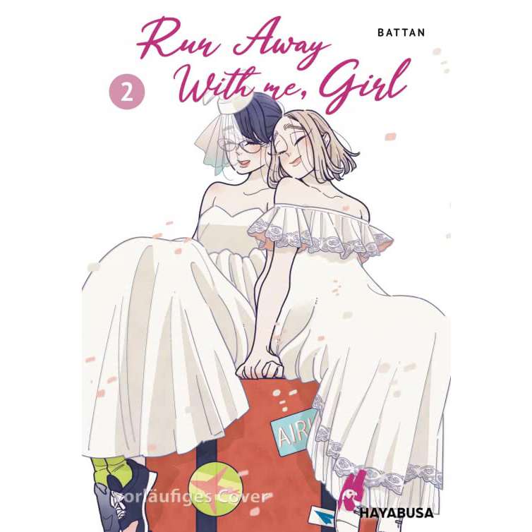 Run Away With me, Girl 02 (Abschlussband)