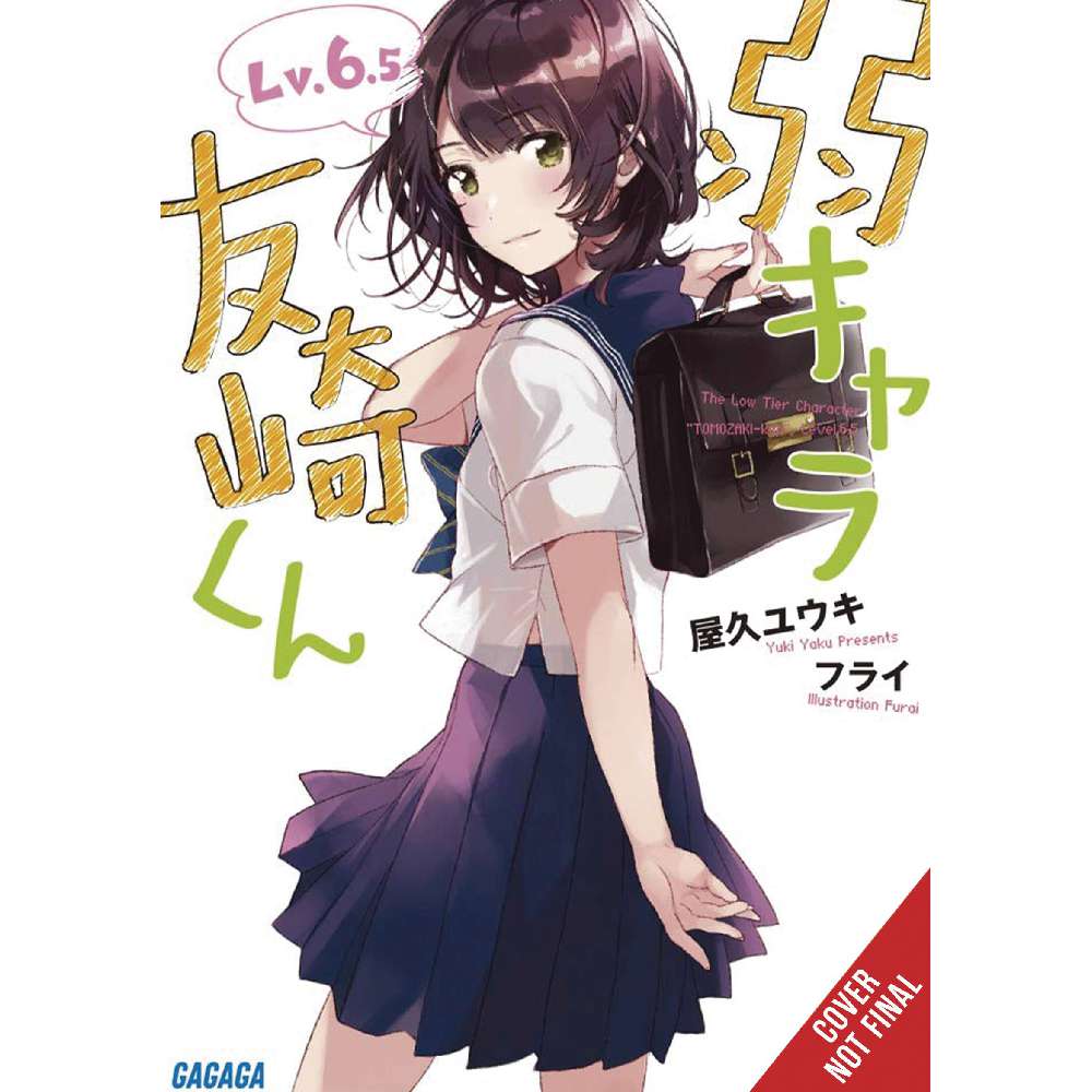 BOTTOM-TIER CHARACTER TOMOZAKI LIGHT NOVEL SC VOL 6.5 (C: 0-