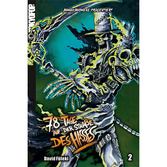 Manga Madness: 78 Tage auf der Straße des Hasses 02