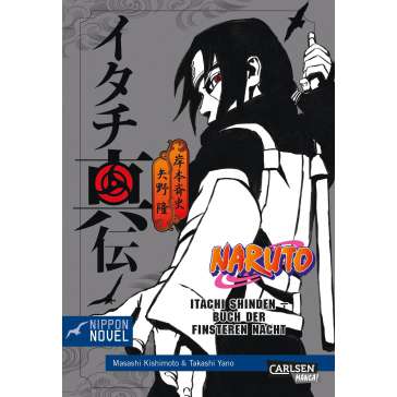 Naruto Itachi Shinden - Buch der finsteren Nacht (Nippon Novel)