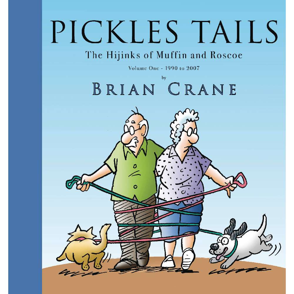 PICKLE TAILS TP VOL 01 HIJINKS OF MUFFIN & ROSCOE 1990-2007