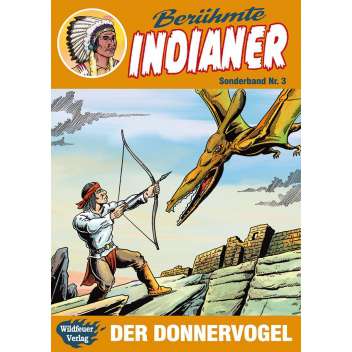 Berühmte Indianer Sonderband 3
