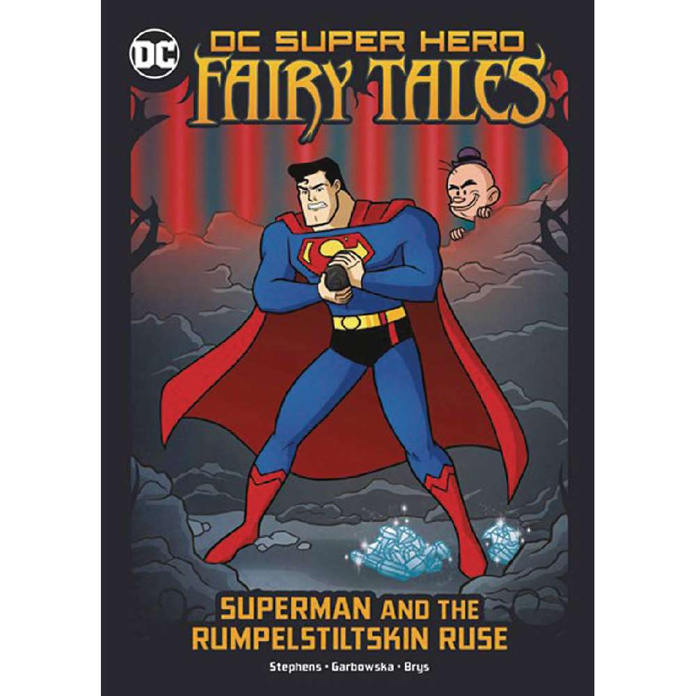 DC SUPER HERO FAIRY TALES SUPERMAN & RUMPELSTILTSKIN RUSE (C