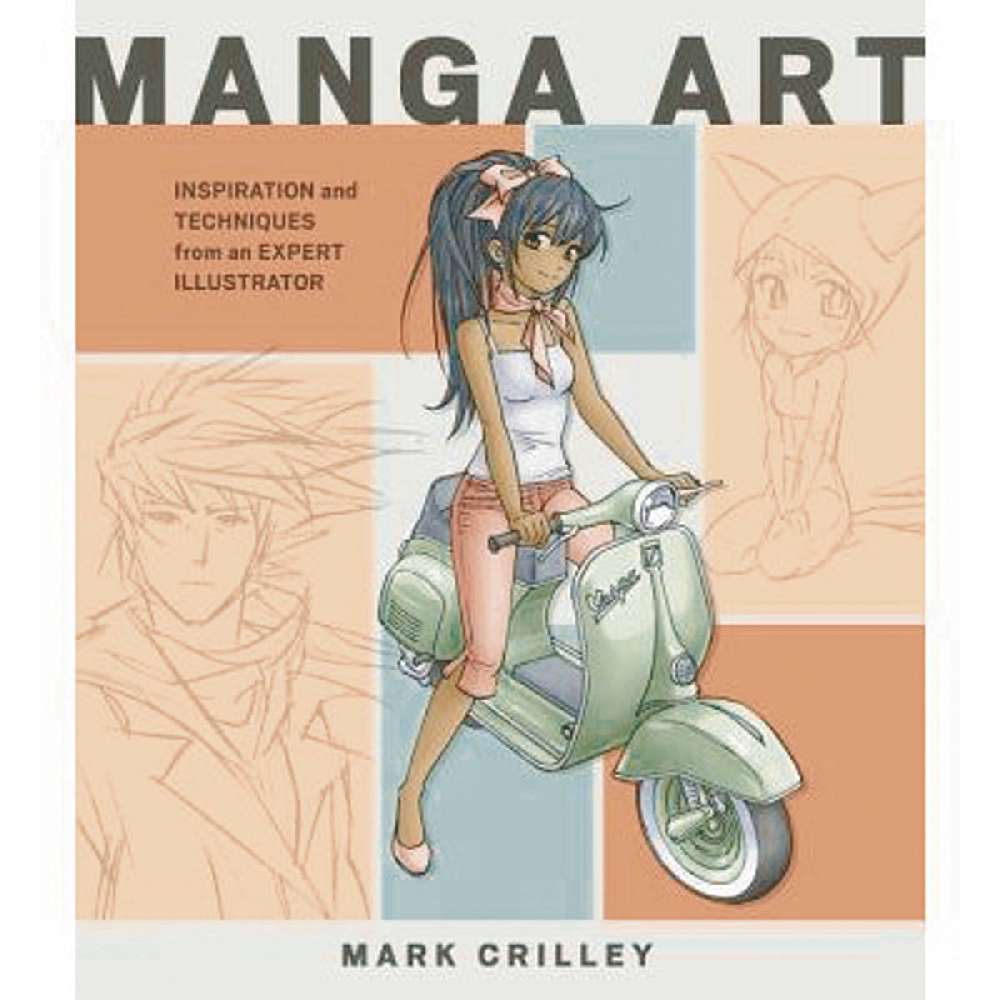 MANGA ART INSPIRATION & TECHNIQUES FROM AN EXPERT SC